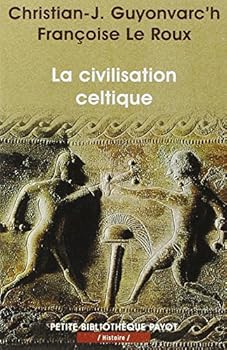 Mass Market Paperback La civilisation celtique - fermeture et bascule vers 9782228921664 (Petite bibliothèque payot) (French Edition) [French] Book