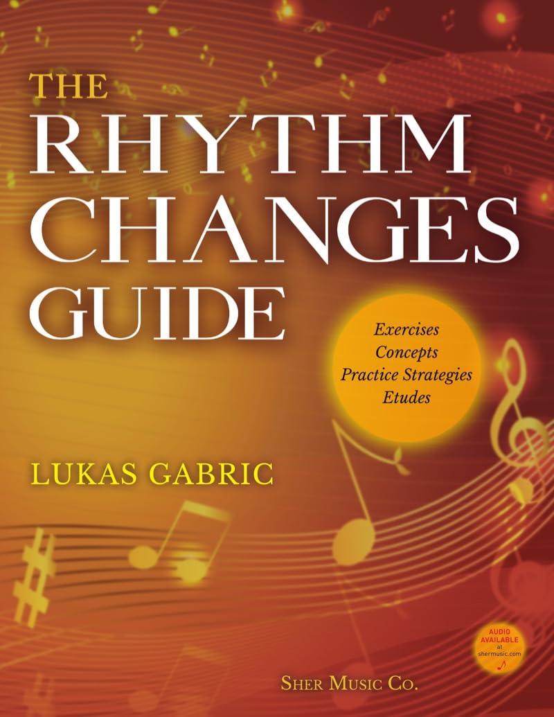 The Rhythm Changes Guide Gabric Sher Music Co