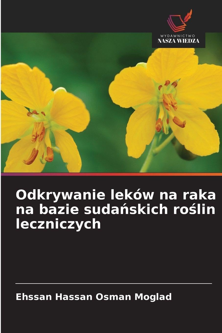 Odkrywanie leków na raka na bazie suda¿skich ro¿lin leczniczych