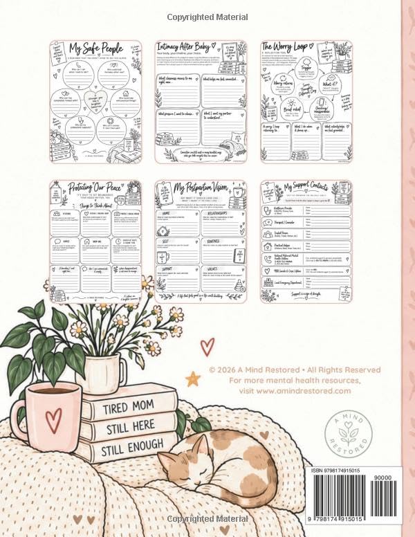 Postpartum Is a Lot: A Gentle Mental Health Workbook for New Moms Navigating Overwhelm, Emotional Changes, Mom Guilt, Self-Care, and Life After Baby (A Mind Restored: The Mom Collection)