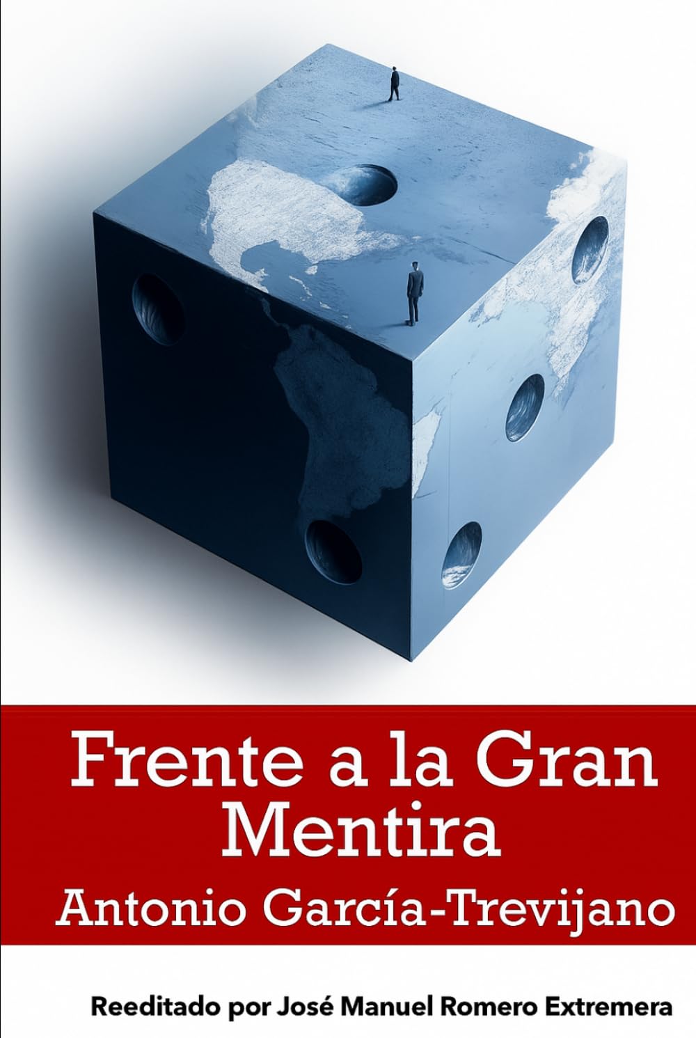 Frente a la gran mentira
