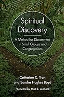 Spiritual Discovery: A Method for Discernment in Small Groups and Congregations 1566997348 Book Cover