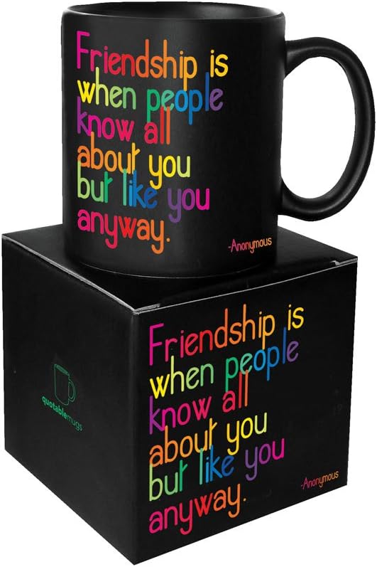 Quotable Cards, Quotables Mug Friendship is When