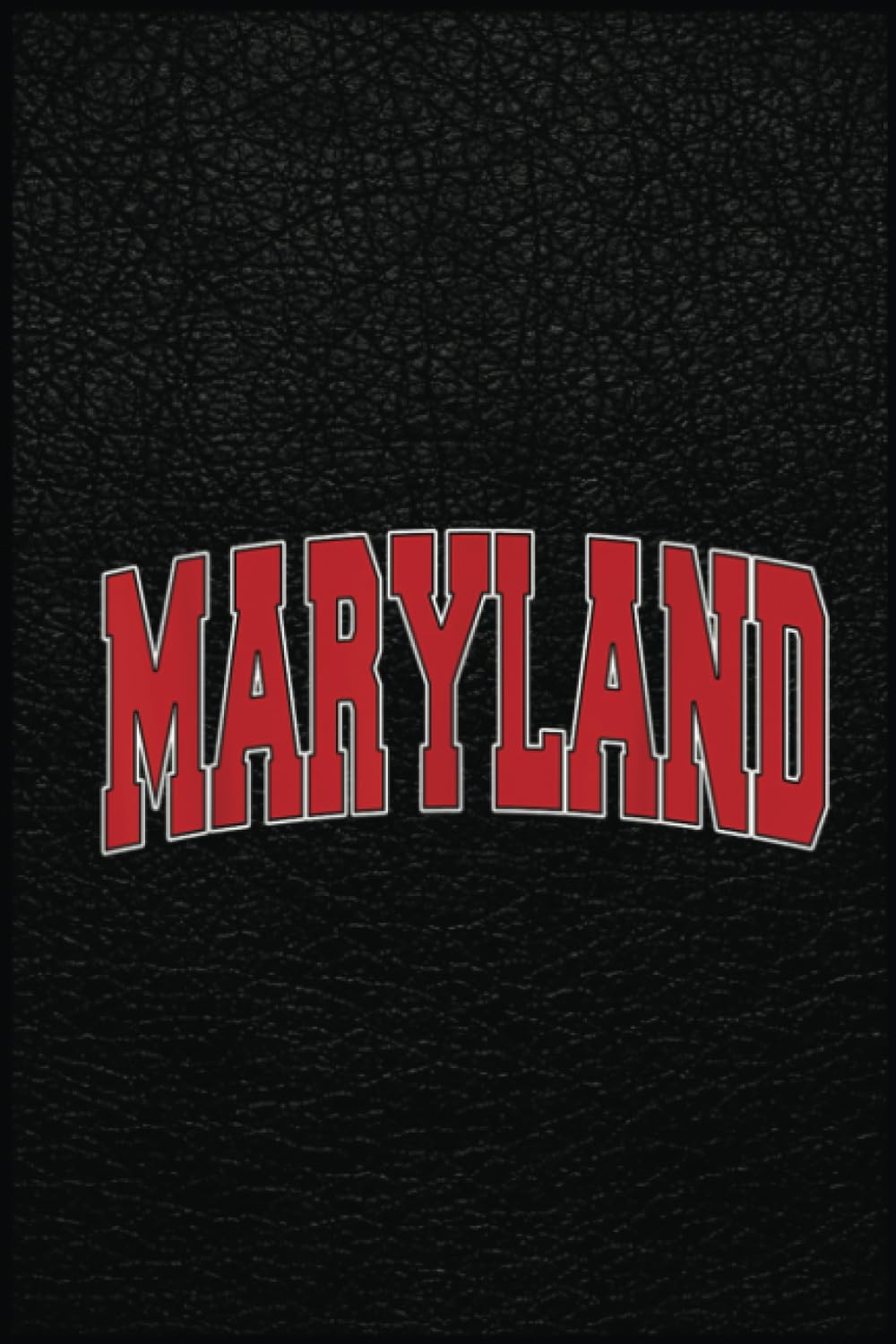 Maryland Usa State Md Varsity Style Vintage Sports: Notebook 120 Pages for Writing, Remind, Planning