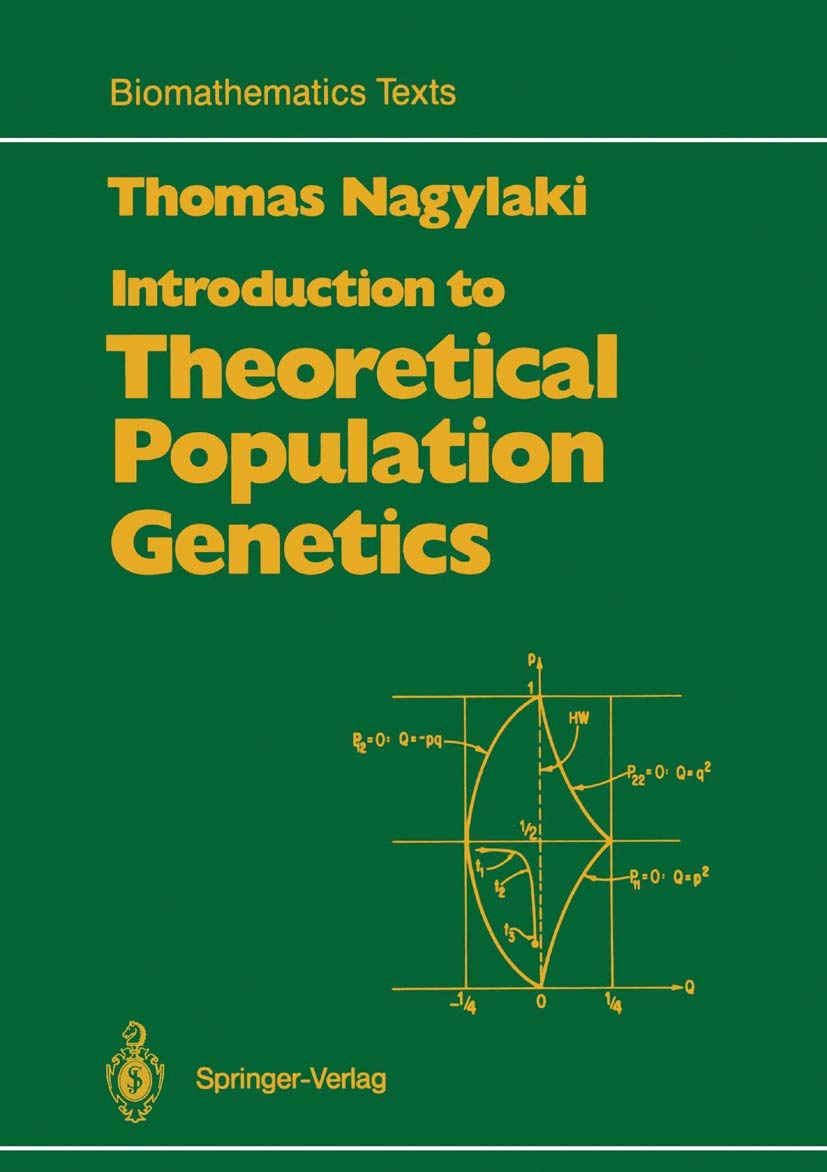 Introduction to Theoretical Population Genetics (Biomathematics, Band 21)