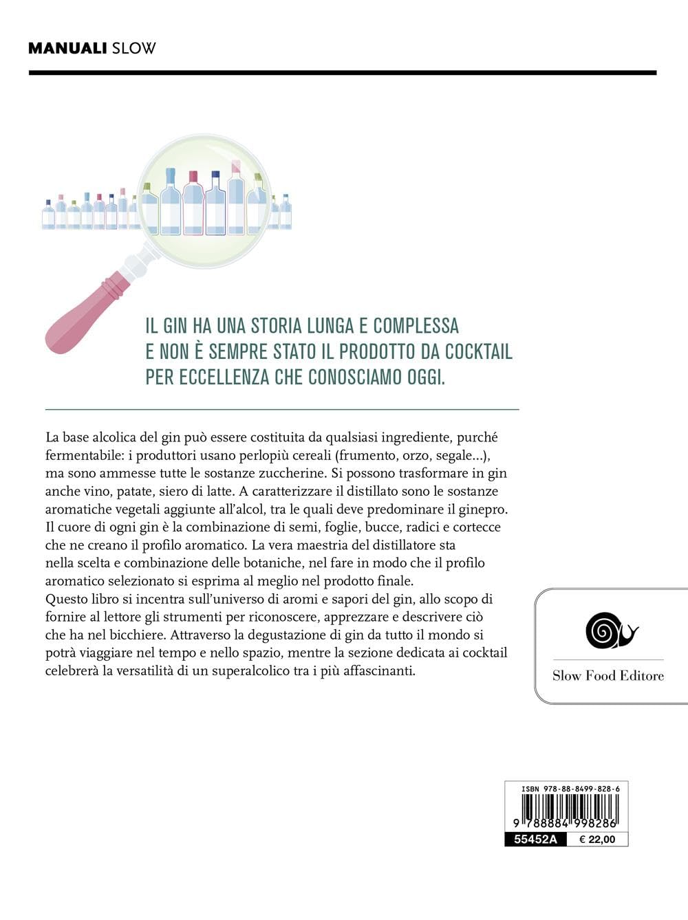 Il mondo del gin. Conoscerlo, sceglierlo e imparare a degustarlo