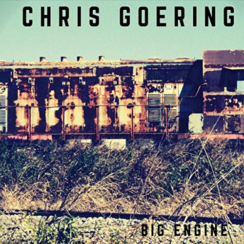Amazon.com: Big Engine : Chris Goering: Digital Music