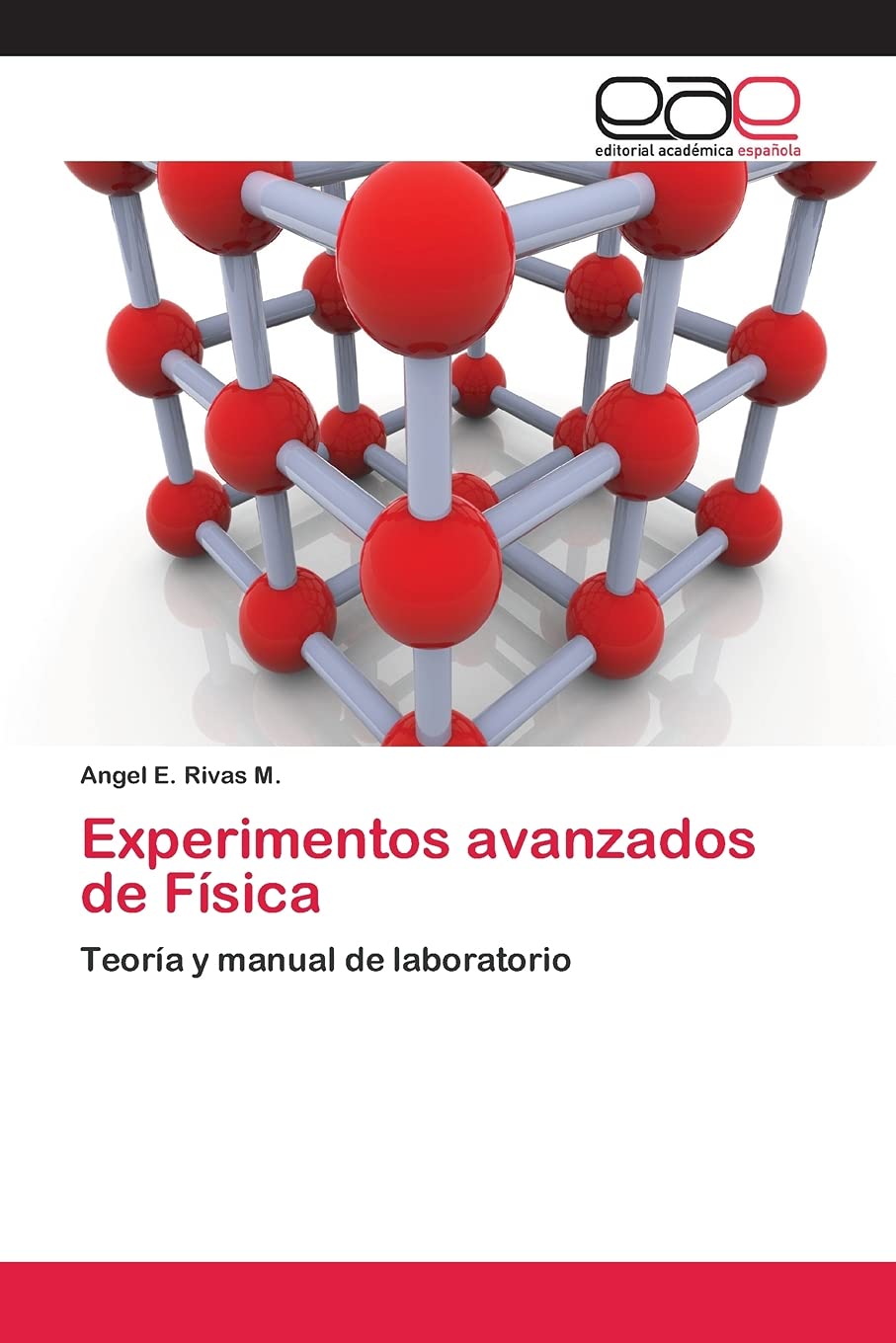 Experimentos avanzados de Física: Teoría y manual de laboratorio
