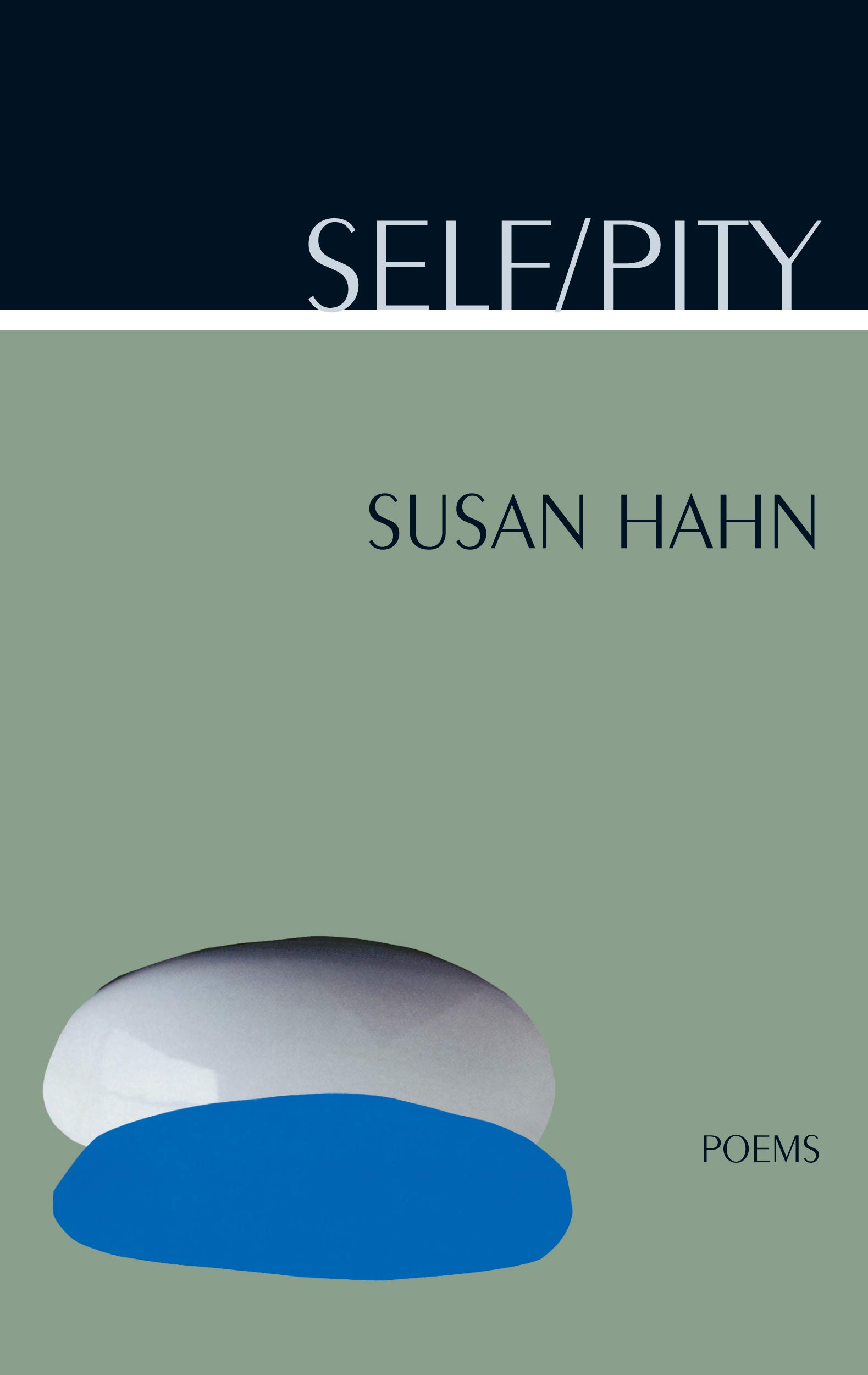 Self / Pity: Poems
