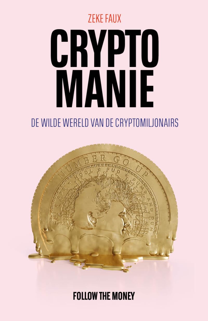 Cryptomanie: de wilde wereld van de cryptomiljonairs : Faux, Zeke:  Amazon.es: Libros