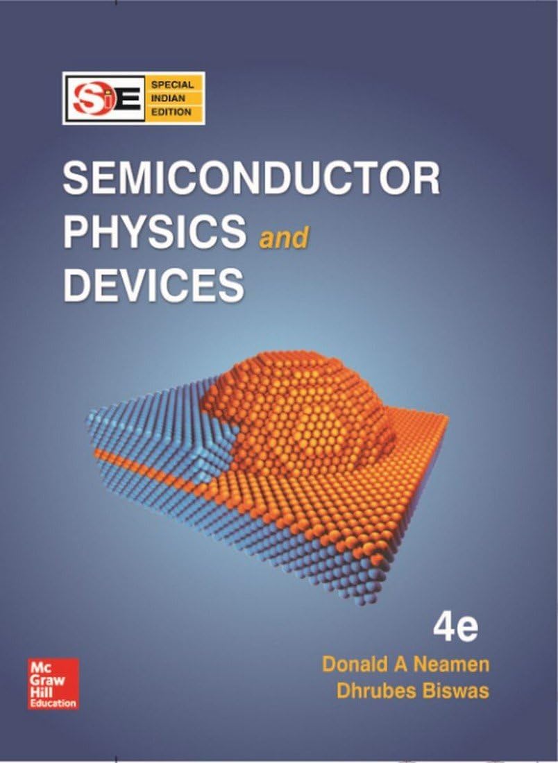 Semiconductor Physics and Devices (SIE) | 4th Edition