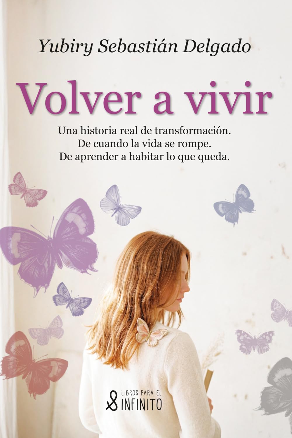 Volver a vivir