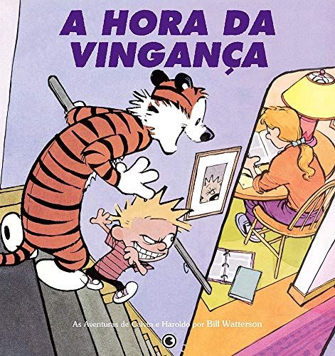 Calvin e Haroldo - A Hora da Vingança - Volume - 6