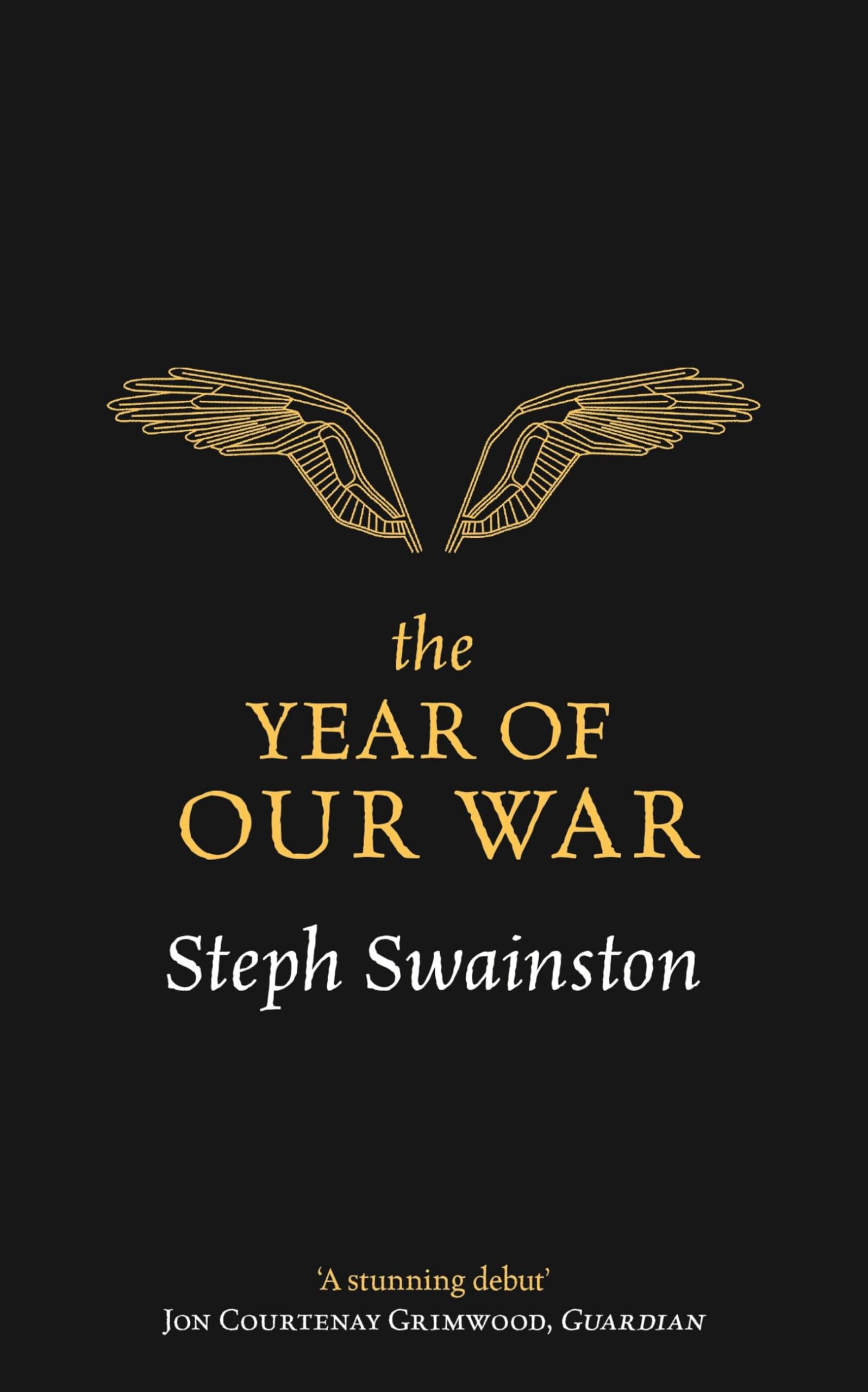 The Year of Our War (GOLLANCZ S.F.)