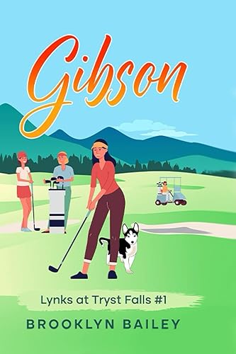 Gibson (Lynks at Tryst Falls)