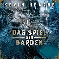 Das Spiel des Barden Audiolibro Por Kevin Hearne, Urban Hofstetter - Übersetzer arte de portada