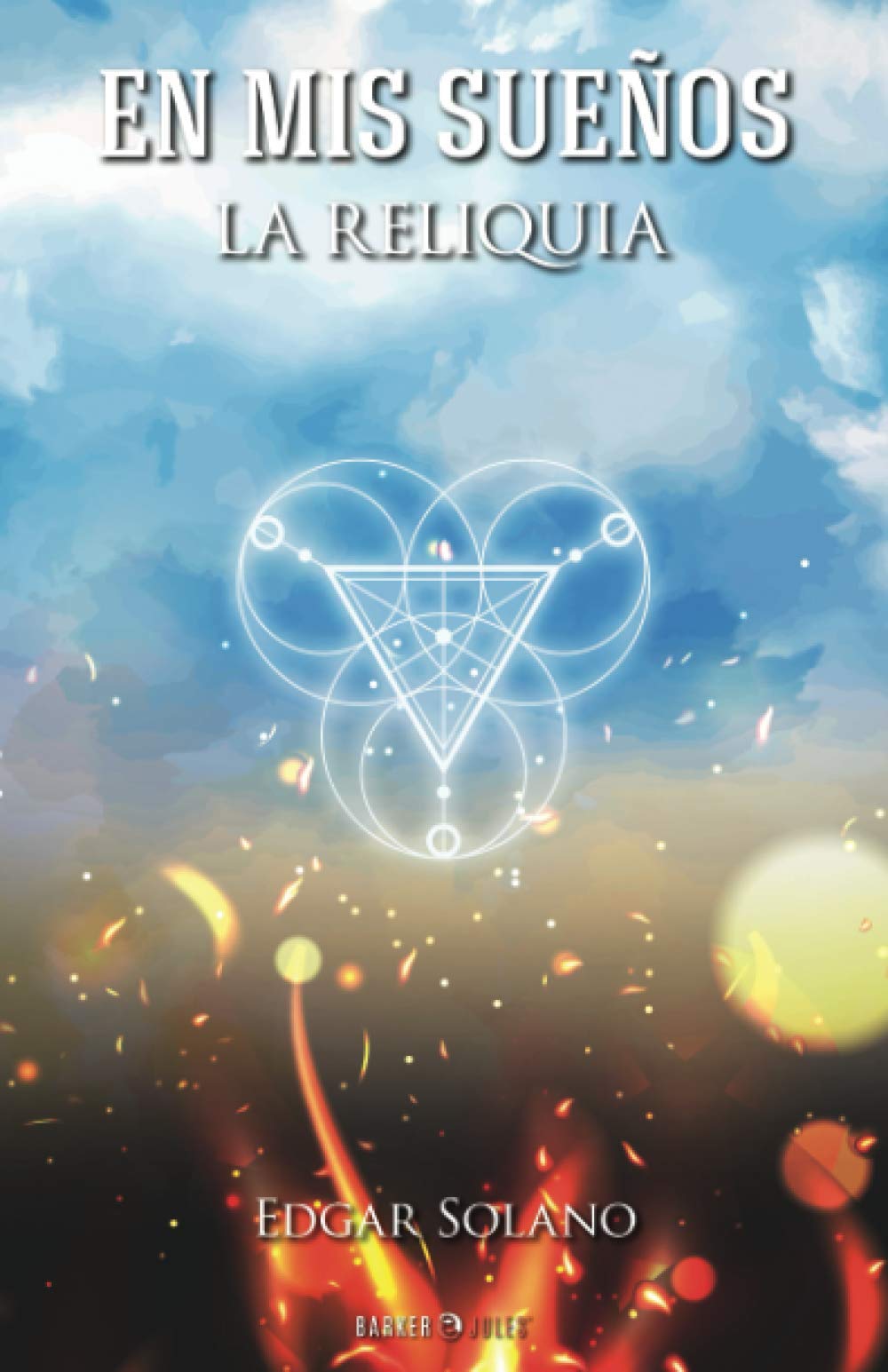 EN MIS SUEÑOS: LA RELIQUIA: Amazon.co.uk: SOLANO, EDGAR: 9781647893064:  Books