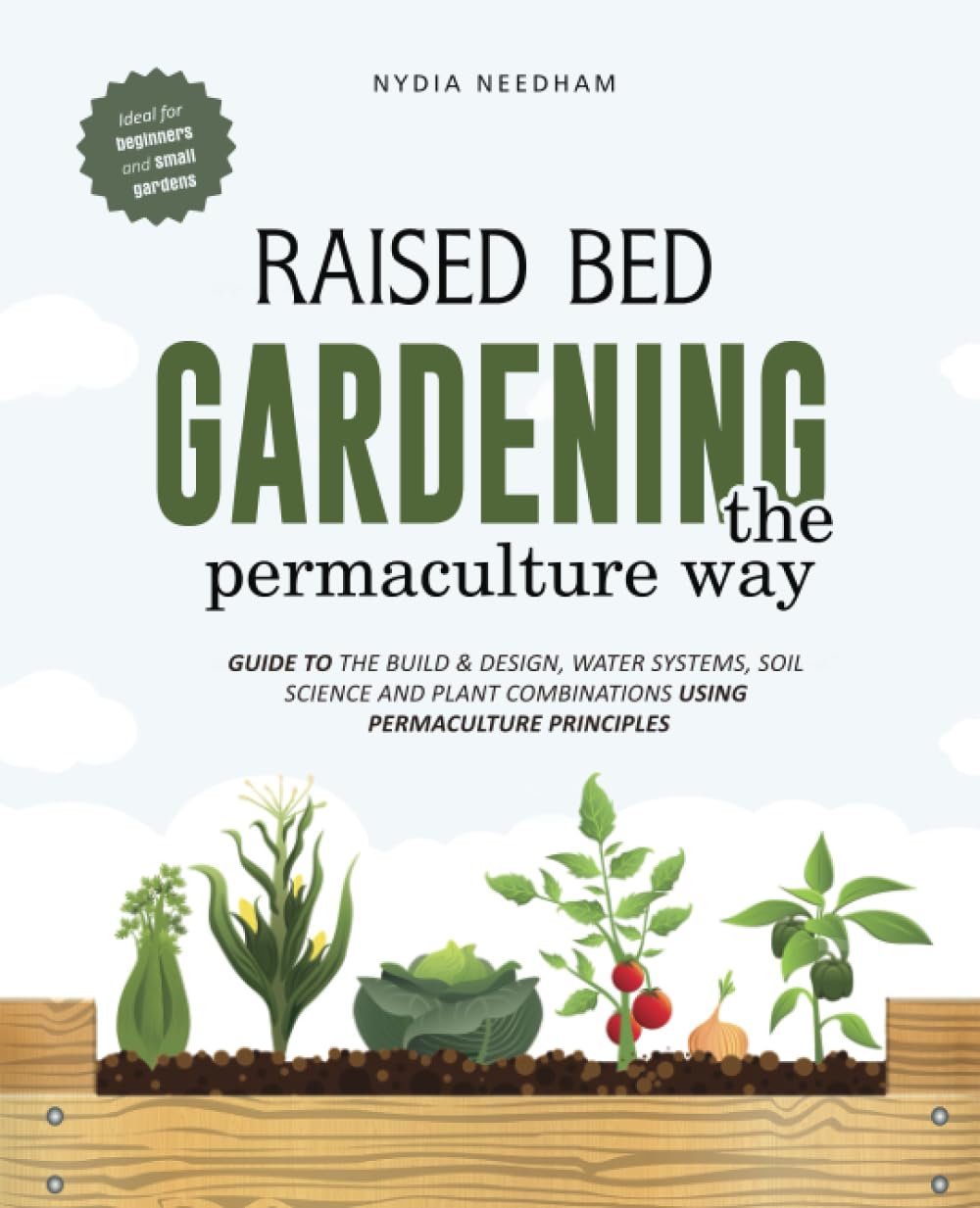 Raised Bed Gardening the Permaculture Way