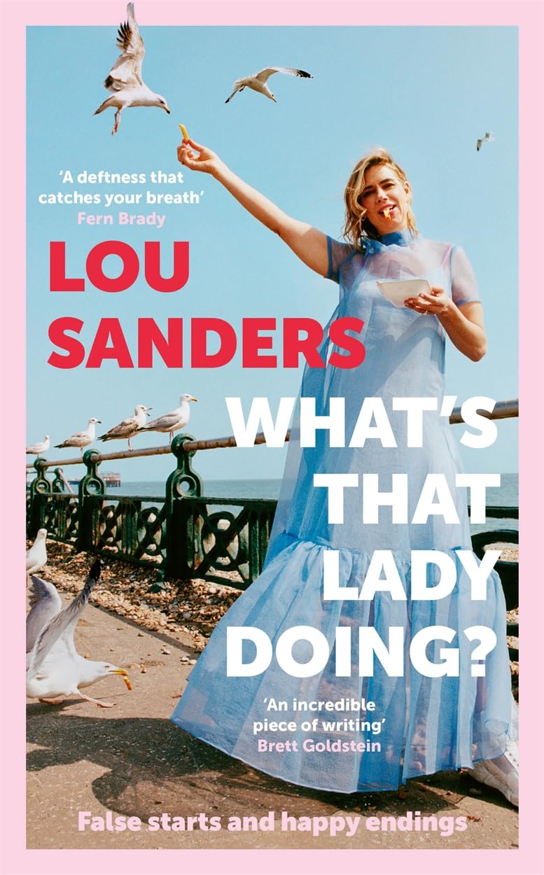 Buy What's That Lady Doing?: False starts and happy endings — BookShops.in