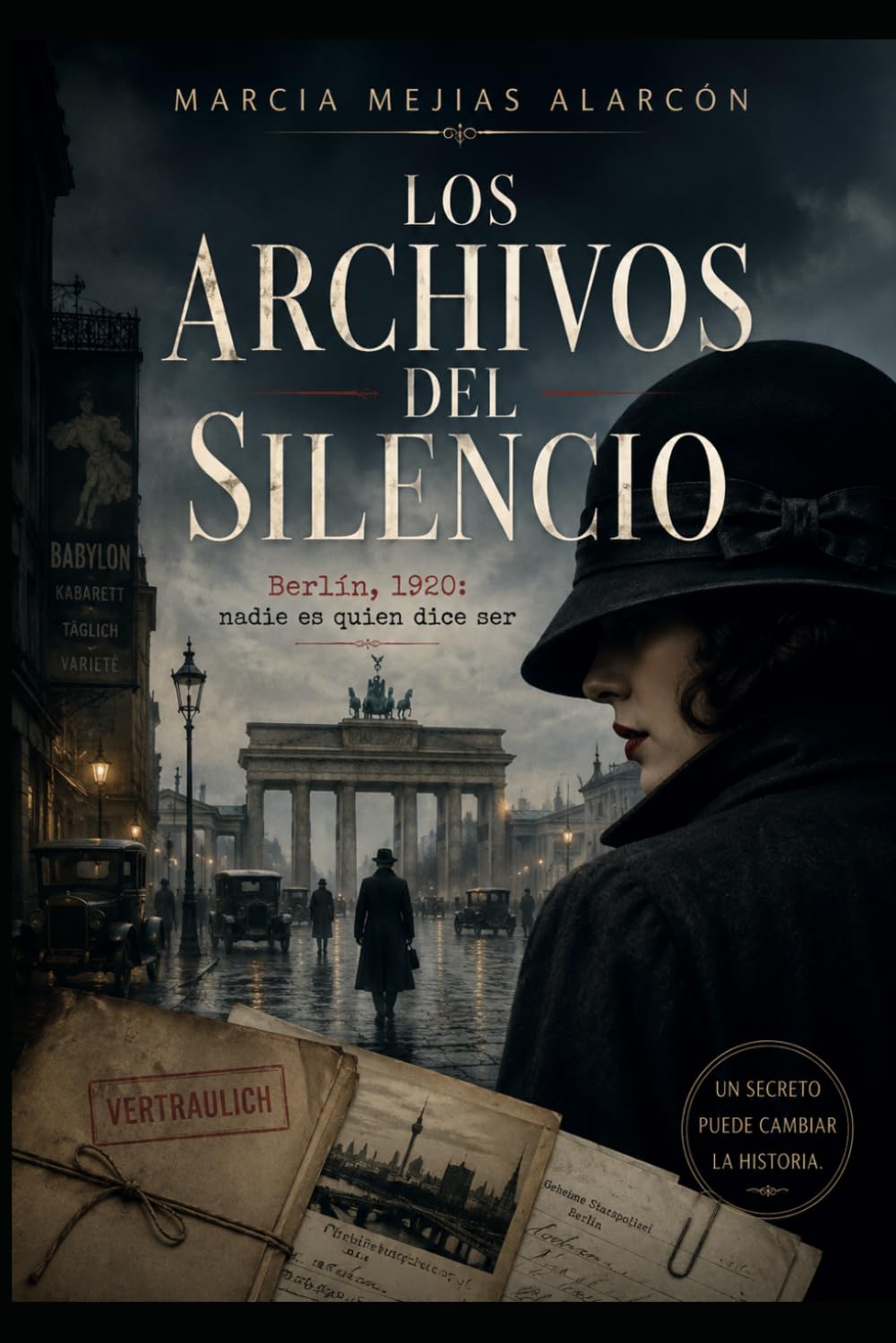 Los Archivos del Silencio: Berlín, 1920: nadie es quien dice ser