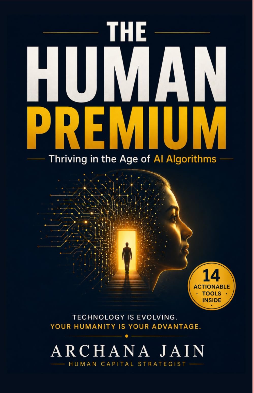 The Human Premium: Thriving in the Age of AI Algorithms