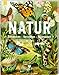 NATUR: Entdecken - Verstehen - Mitmachen