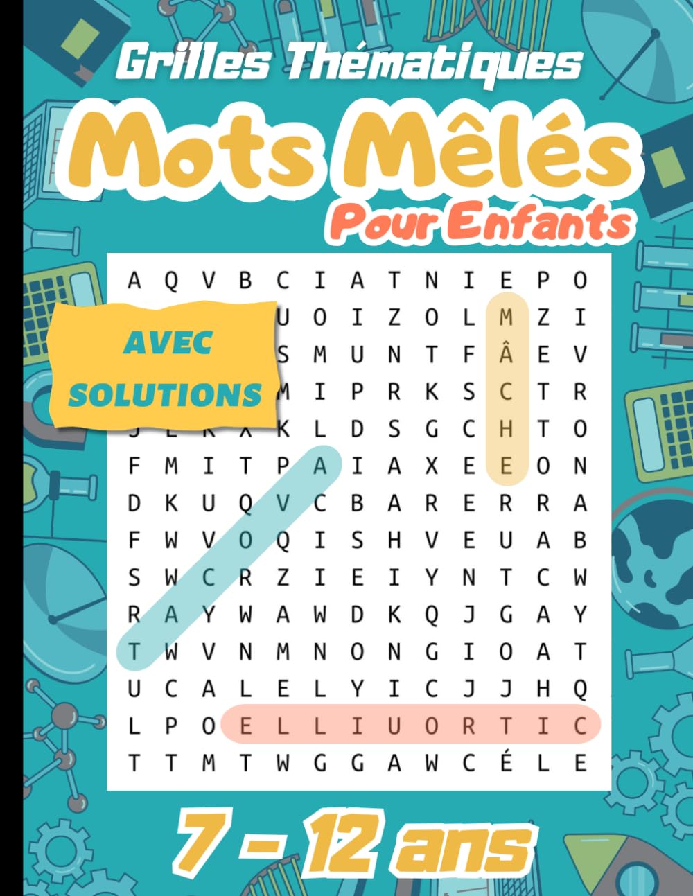 Mots Mêlés Enfants: Mots Cachés Enfants en Français, Livre de Grilles Thématiques, Cahier avec Solutions