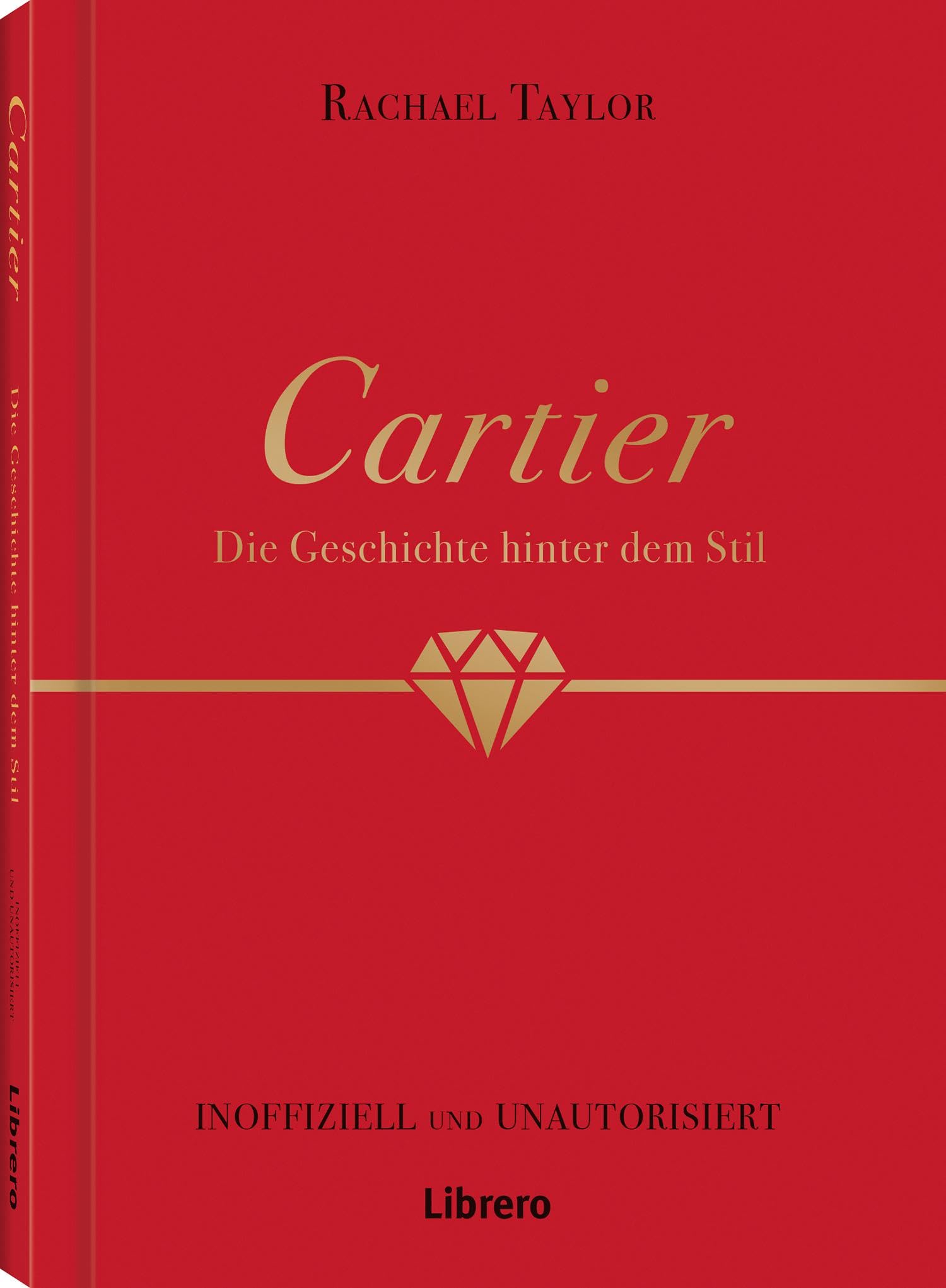 Cartier: Die Geschichte hinter dem Stil. Von den Anfängen als Uhrmacher bis hin zu Ikonen der Luxusmarke, wie dem Love-Armreif. Coffee Table-Book über den Kult um den berühmten Juwelier