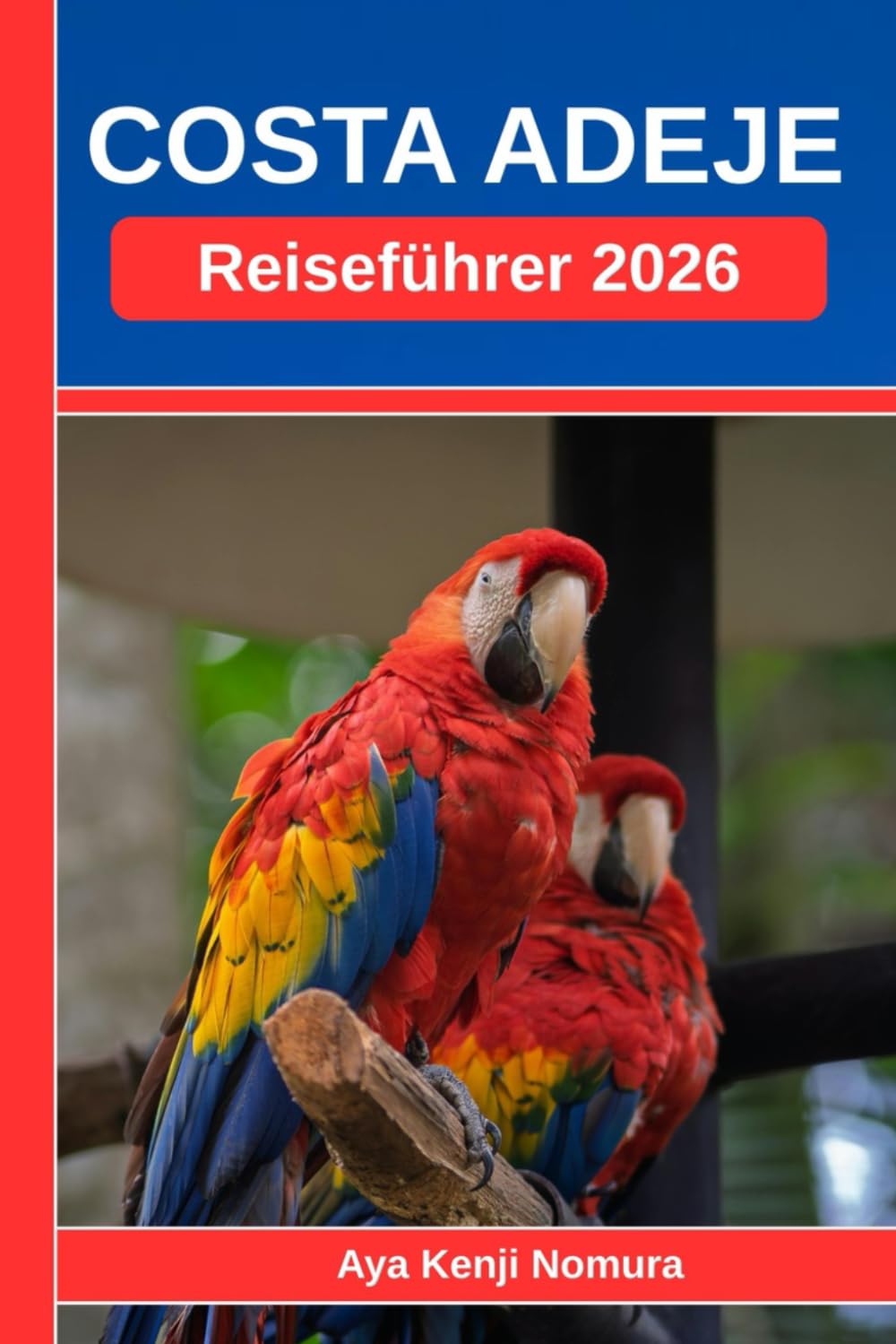 COSTA ADEJE REISEFÜHRER 2026: Ihr perfekter Begleiter für stressfreie Planung, reibungslose Tage und unvergessliche Erlebnisse