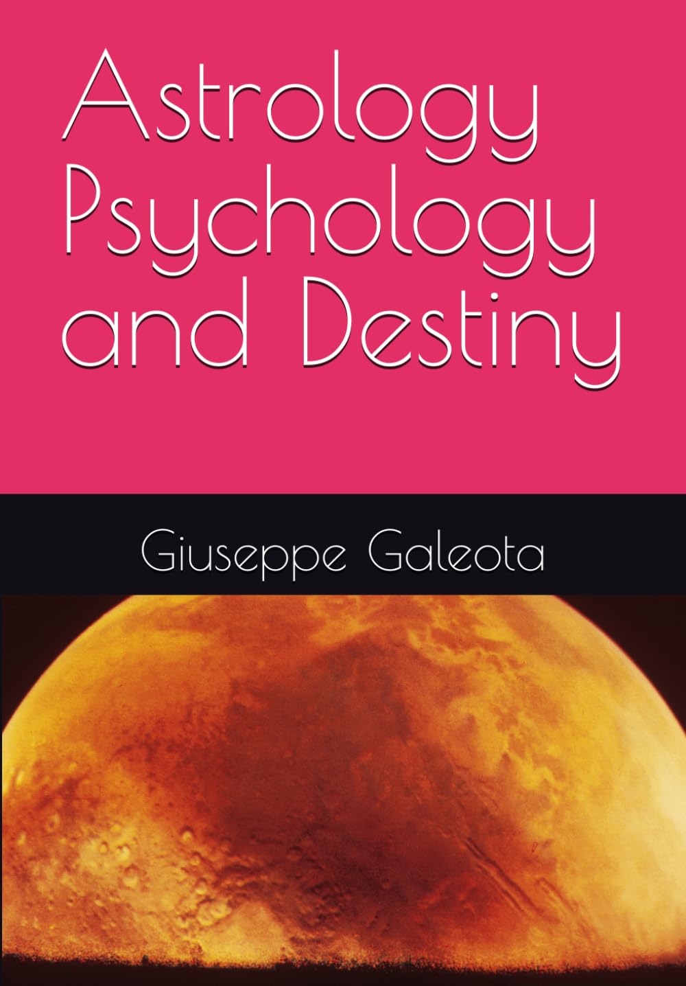 Astrology Psychology and Destiny