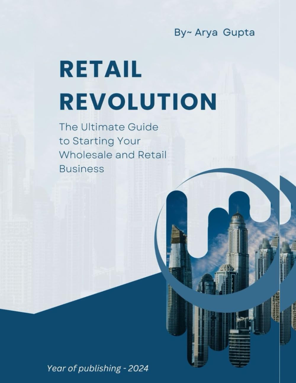 Retail Revolution: The Ultimate Guide to Starting Your Wholesale and