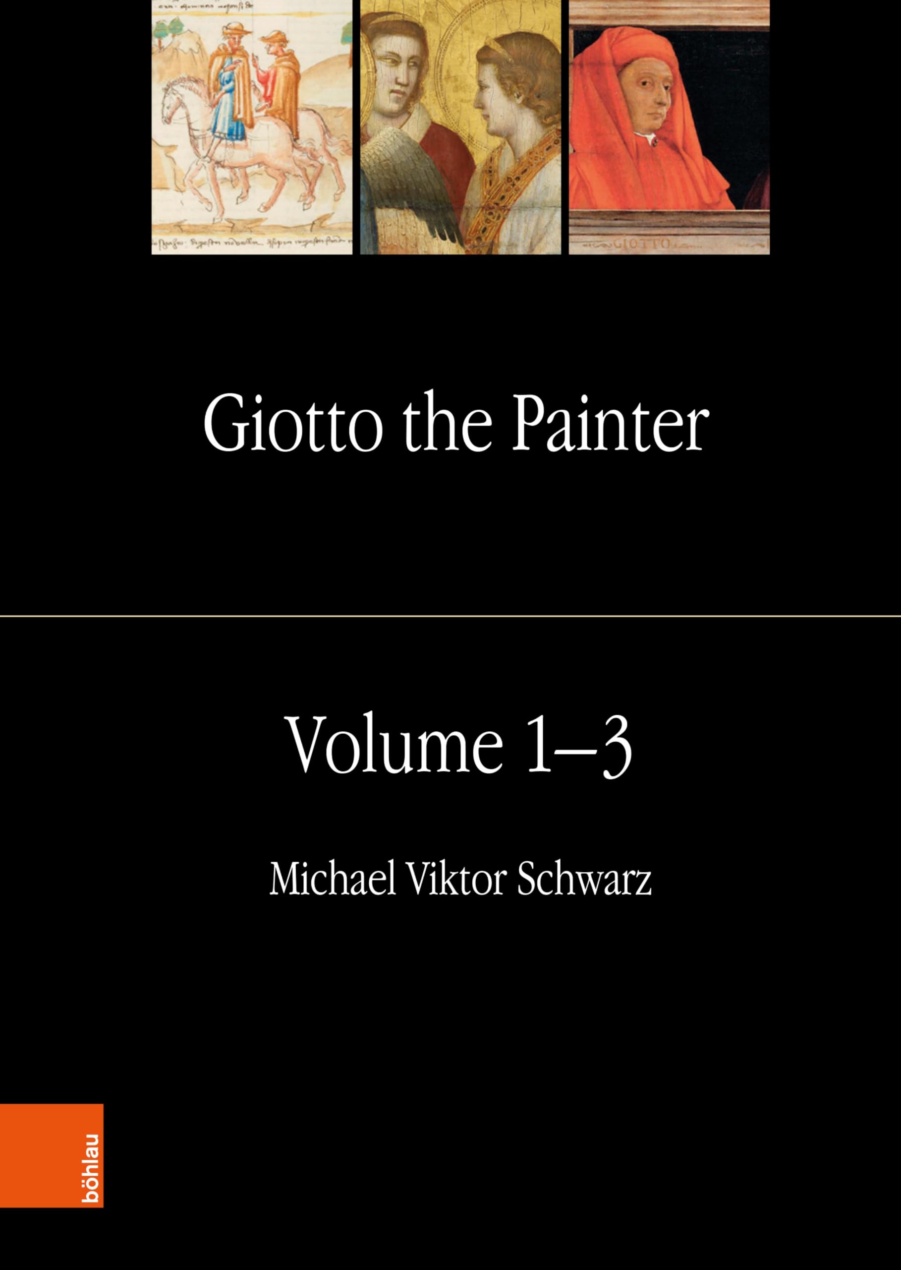 Giotto the Painter Volume 1 le récit d'une vie à travers les archives de Vasari