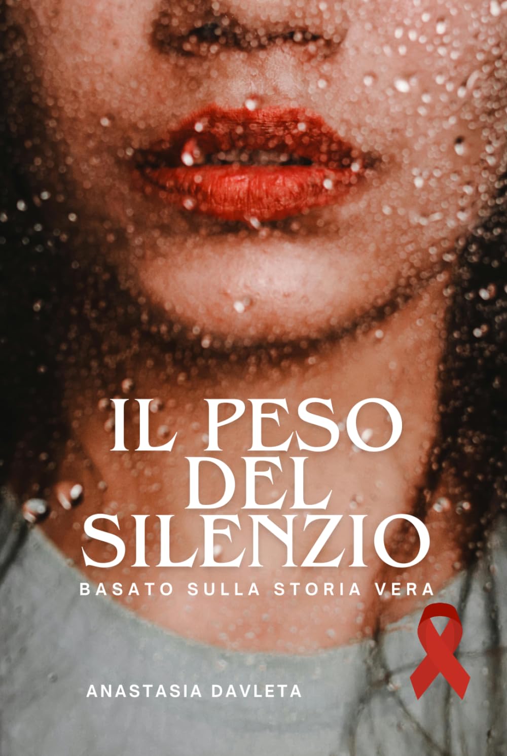 Il Peso del Silenzio: Basato sulla storia vera