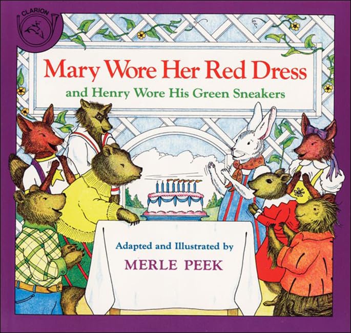 Mary Wore Her Red Dress and Henry Wore His Green Sneakers      School & Library Binding – March 21, 1988