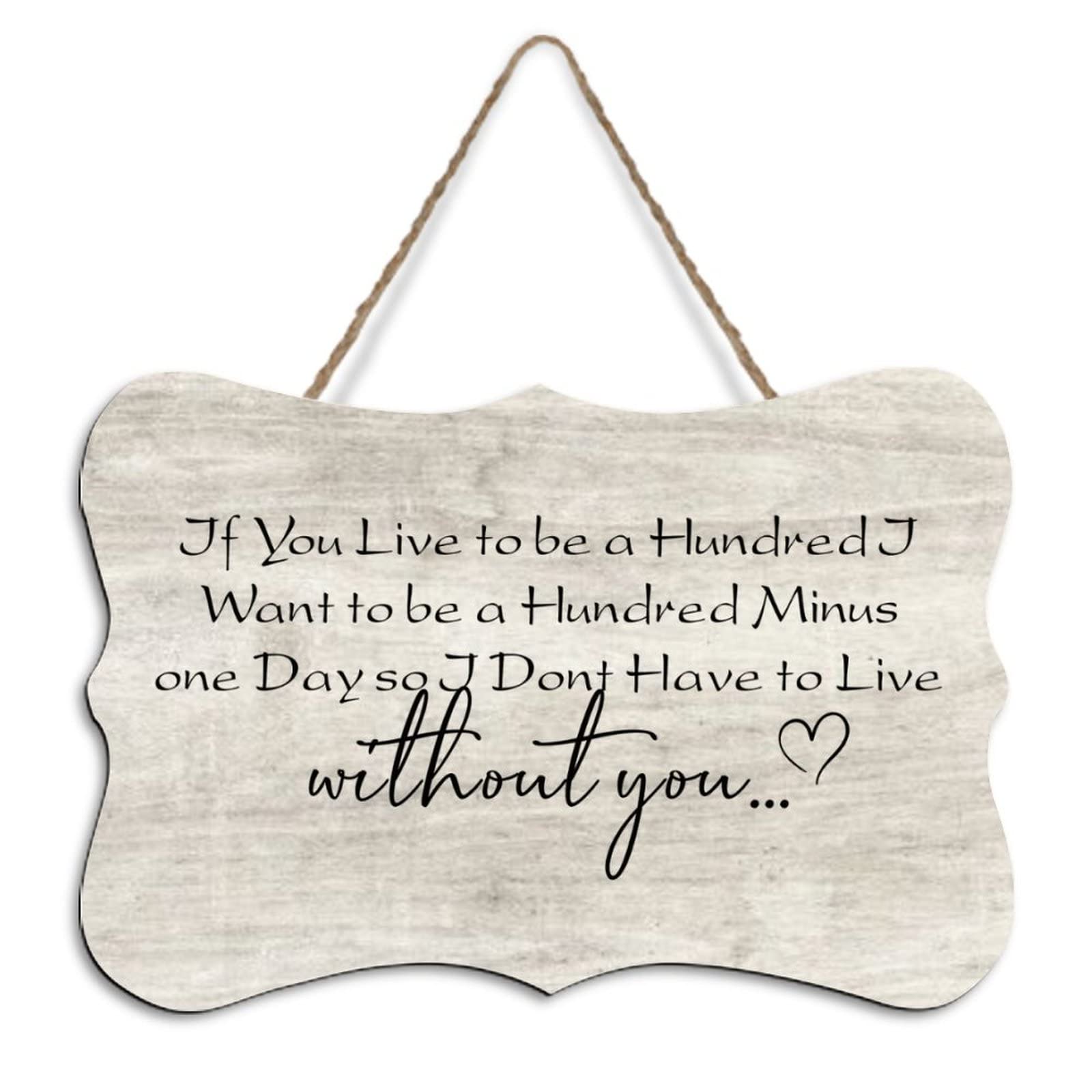 Yelolyio Wood Wall Hanging Plaque Sign If You Live To Be A Hundred Inspirational Saying Signs For Birthday Housewarming Gift 4"X6"
