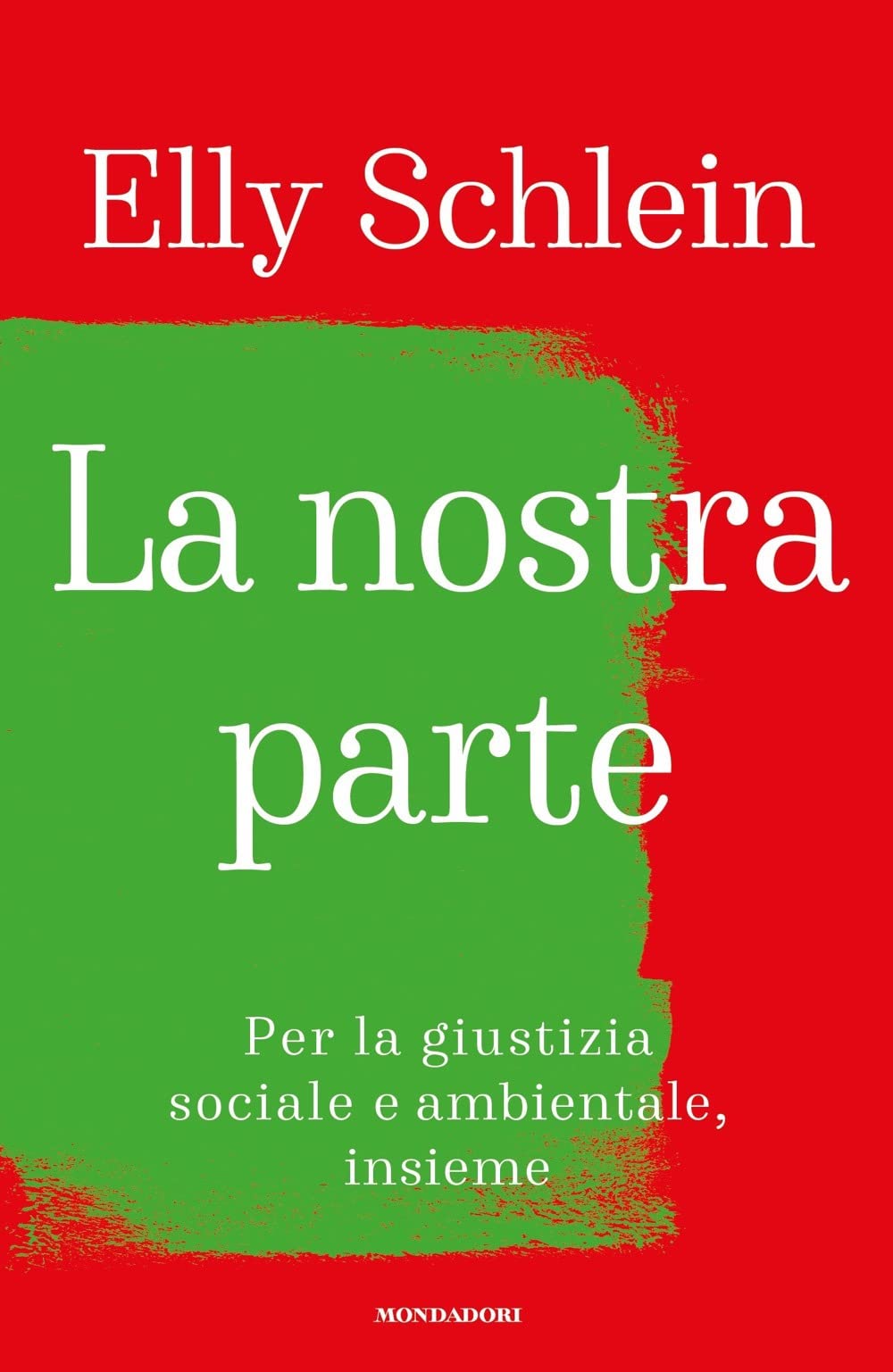 La Nostra Parte. Per La Giustizia Sociale E Ambientale, Insieme - 4