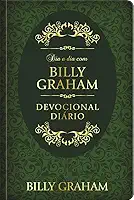 Dia a dia com Billy Graham - Devocional diário (capa dura): Devocional diário