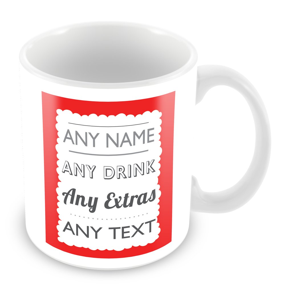 Customised Mug with Name (add ANY name, drink, message, text, photo, colour etc) Personalised Gift - For Home / Office / Work - Red