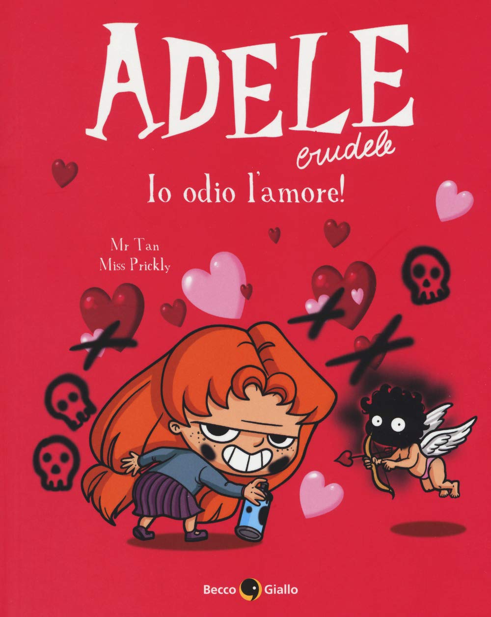 Adele Crudele. Io Odio L'amore! (Vol. 4) - 4