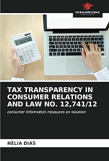 TAX TRANSPARENCY IN CONSUMER RELATIONS AND LAW NO. 12,741/12: consumer information measures on taxation