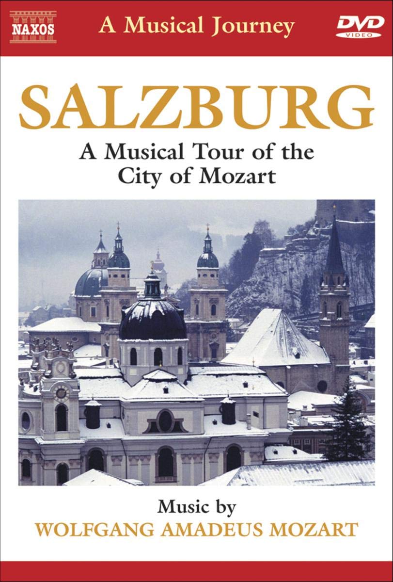 Naxos Scenic Musical Journeys Salzburg A Musical Tour of the City of Mozart [DVD]