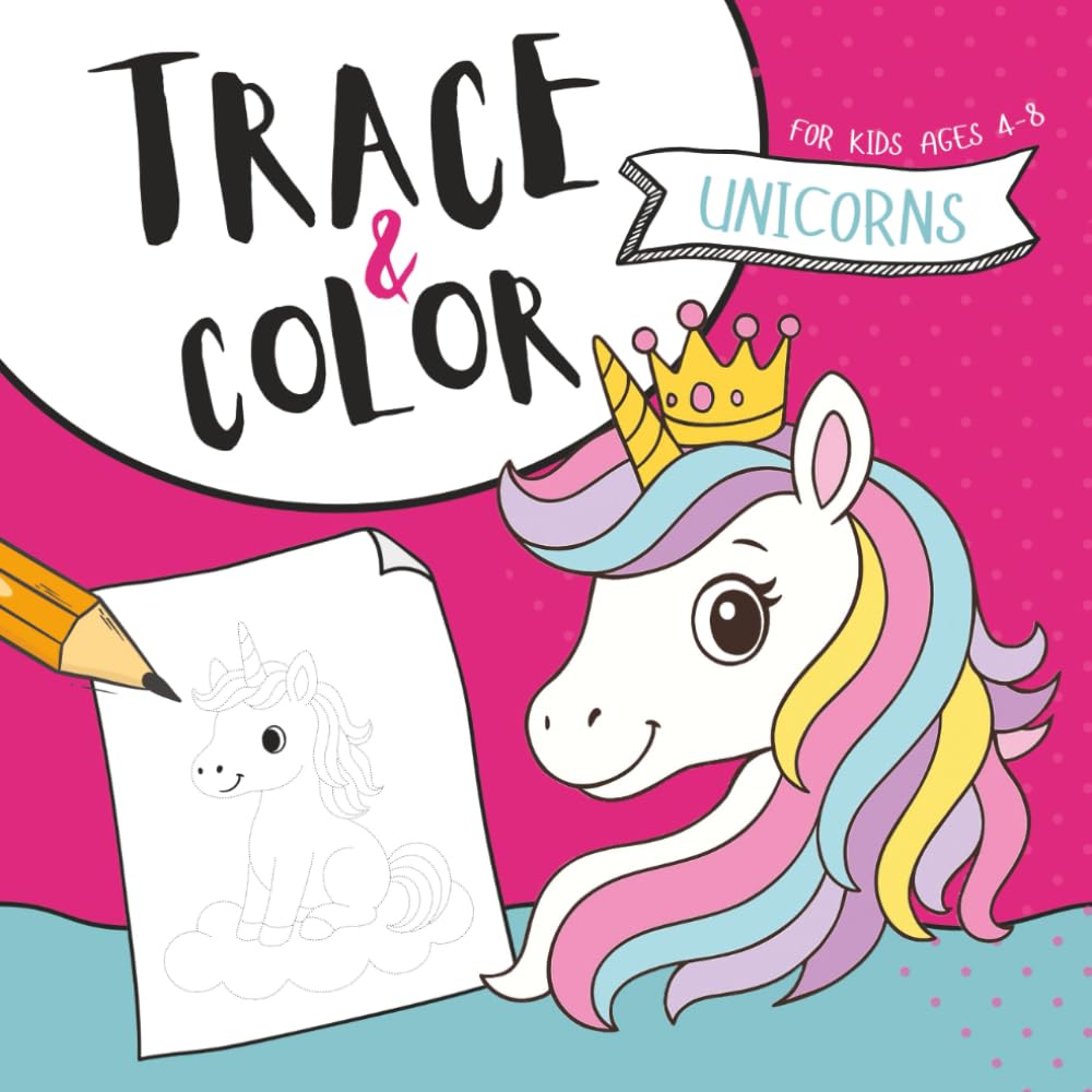 Unicorn Trace and Color: Magical and Fun Tracing Pages for Kids Ages 4–8 (Magical World of Luma the Unicorn)
