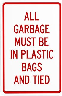 All Garbage Must Be in Plastic Bags and Tied Sign – 8x12 Inch RustFree Aluminum,Weatherproof & UV Protected,Clear & Visible Waste Disposal Instruction Sign for Property or Business