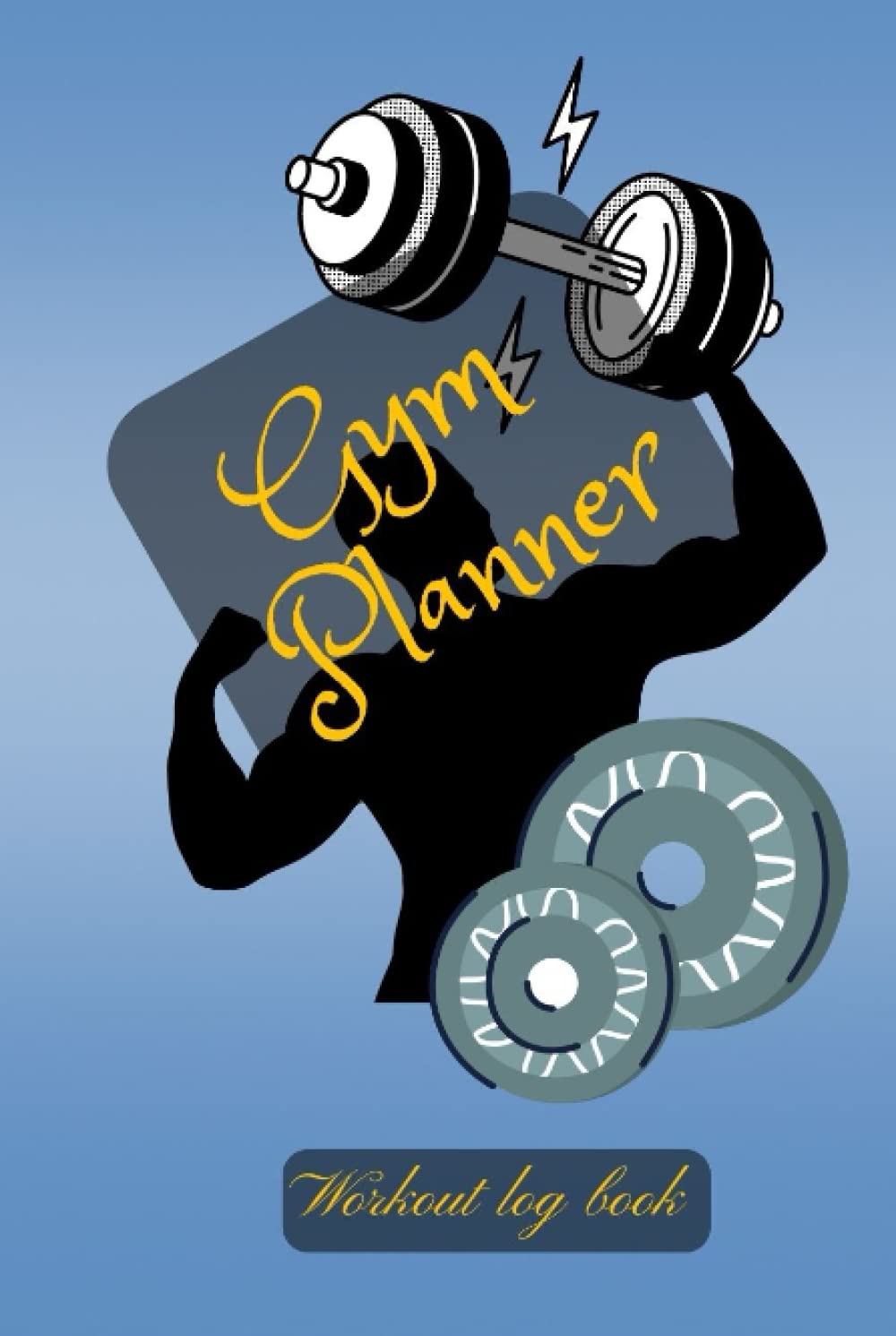 Gym Planner: Workout log book (I tuoi PLANNER sempre a portata di mano!)