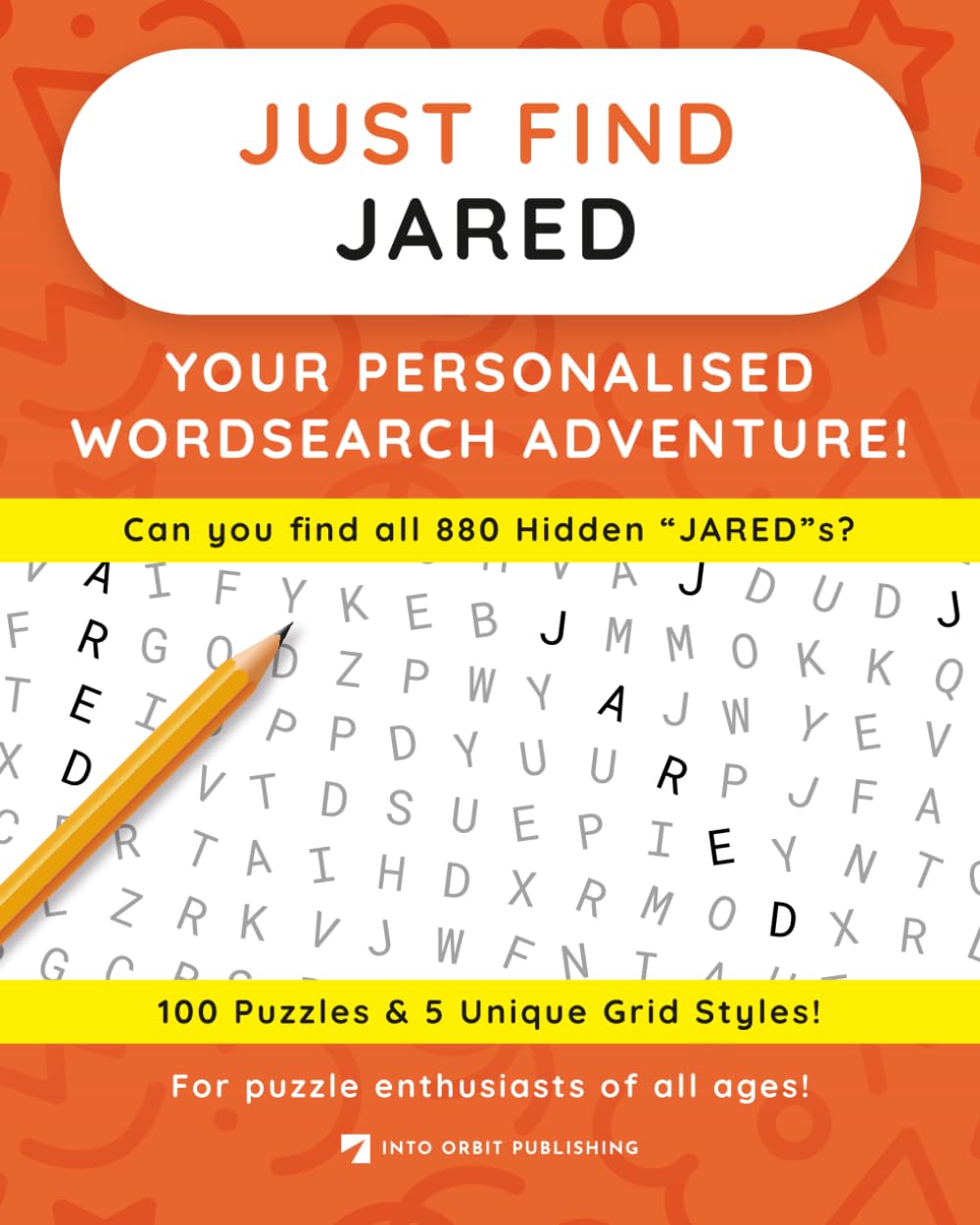 Just Find JARED: Your Personalised Word Search Adventure: For puzzle enthusiasts of all ages! (Just Find Puzzle Series)