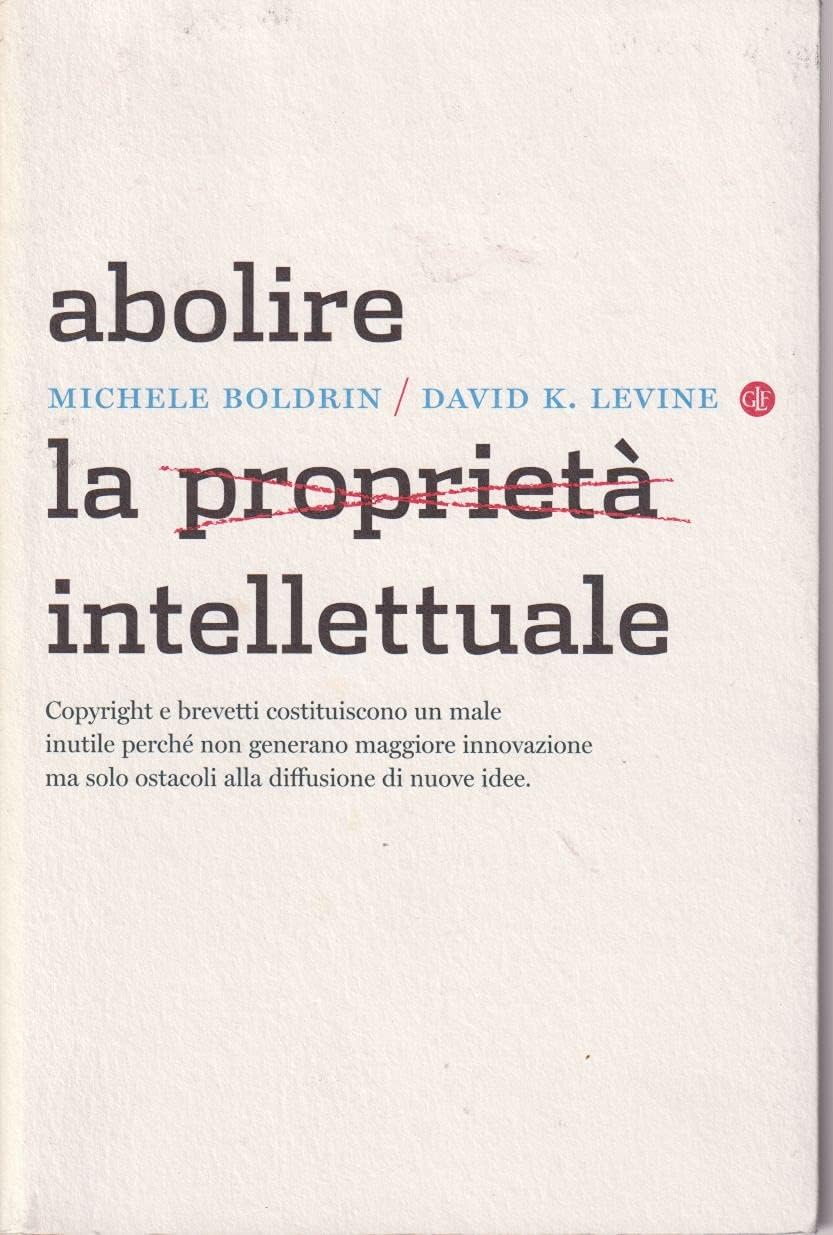 Abolire la proprietà intellettuale