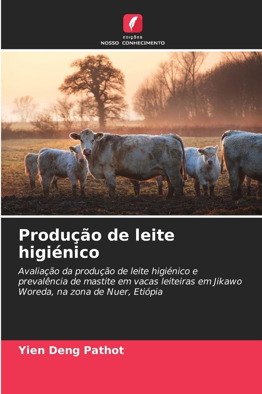 Produção de leite higiénico: Avaliação da produção de leite higiénico e prevalência de mastite em vacas leiteiras em Jikawo Woreda, na zona de Nuer, Etiópia