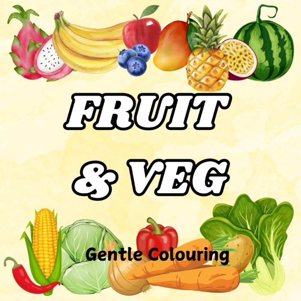 Fruits & Vegetables: A Vibrant Adventure Through Food