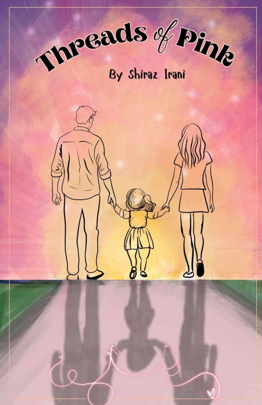 Threads of Pink: A Woman’s Journey Through Infertility to Motherhood