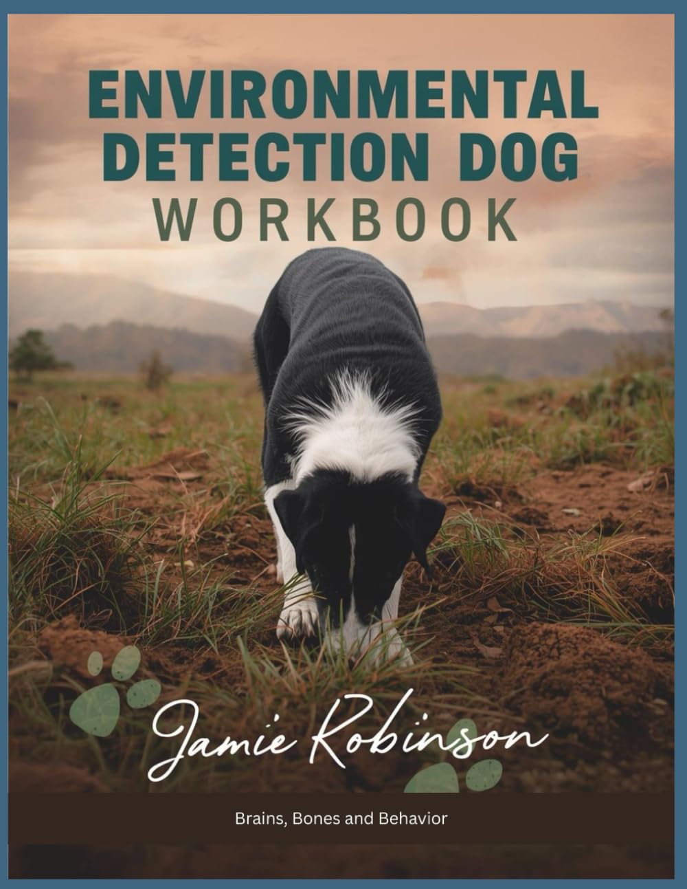 Environmental Detection Dog Workbook (Detection Working Dogs and Sport Dogs)